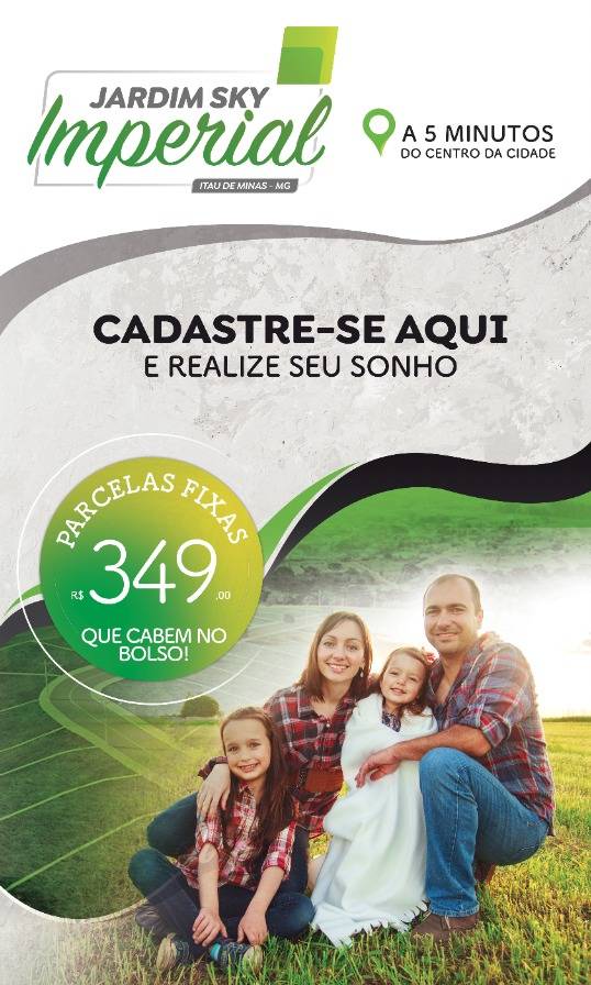 Vem aí o maior lançamento imobiliário de Itaú de Minas: Loteamento Jardim Sky Imperial
